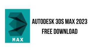 Autodesk 3ds Max 2023 Crack + Clave Más Reciente